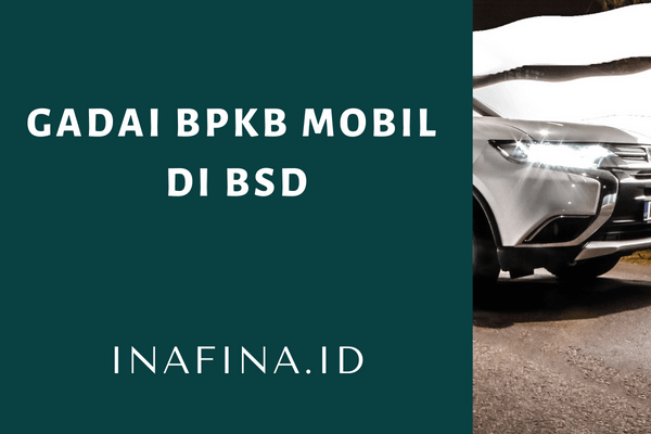 gadai bpkb mobil di bsd