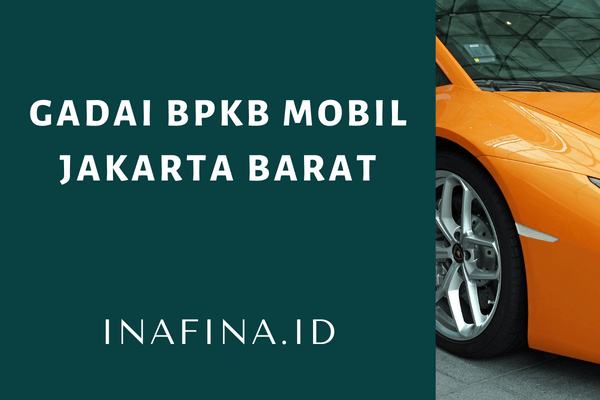 gadai bpkb mobil jakarta barat