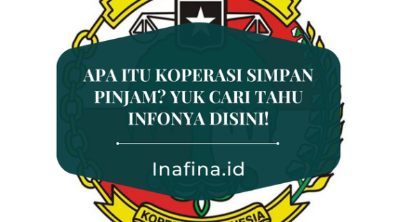 Apa Itu Koperasi Simpan Pinjam? Yuk Cari Tahu Infonya Disini!