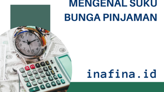 Mengenal Suku Bunga Pinjaman